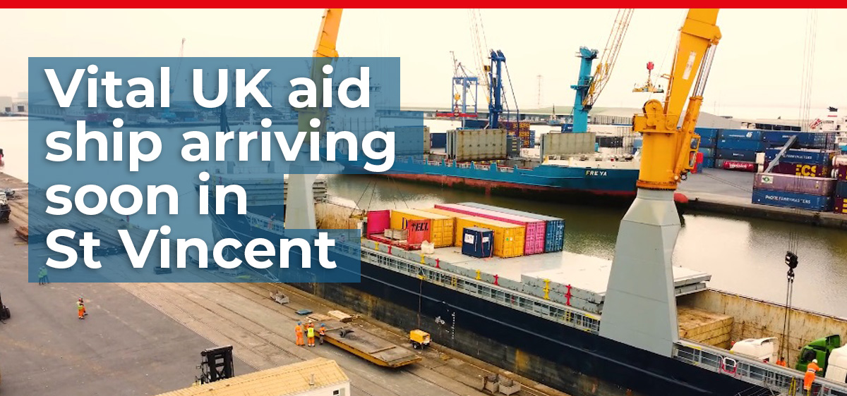 Vital UK aid ship set to arrive in St Vincent